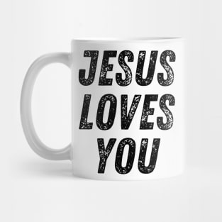 Jesus Loves You Christian Quote Mug
